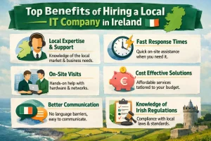 Benefits of local IT company in Ireland